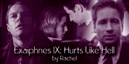 Exaiphnes IX: Hurts Like Hell
